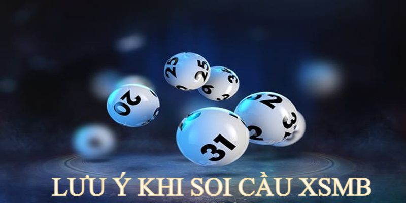 Lưu ý khi tham gia soi cầu miền Bắc