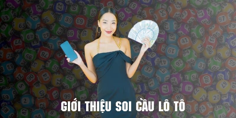 Khám phá sơ lược về soi cầu lô tô tại Soi Cầu MB